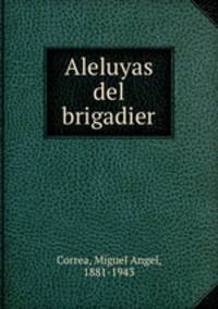 Aleluyas del brigadier
