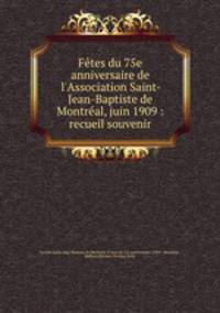 Fetes du 75e anniversaire de l