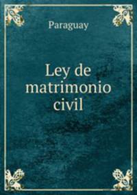 Ley de matrimonio civil