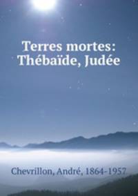 Terres mortes: Thbade, Jude