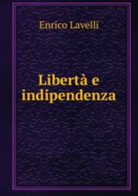 Liberta e indipendenza