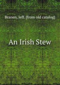 An Irish Stew