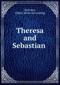 Theresa and Sebastian