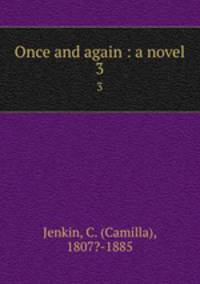 Once and again : a novel. 3