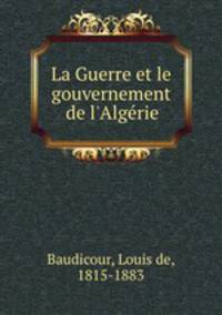 La Guerre et le gouvernement de l