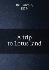 A trip to Lotus land