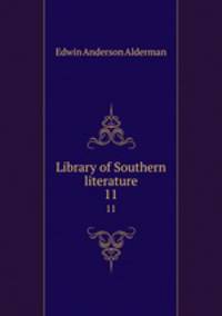 Library of Southern literature. 11