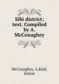 Sibi district; text. Compiled by A. McConaghey