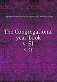 The Congregational year-book. v. 51