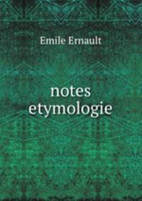 notes etymologie