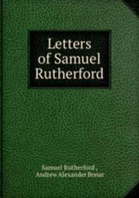 Letters of Samuel Rutherford