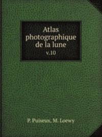 Atlas photographique de la lune. v.10
