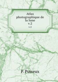 Atlas photographique de la lune. v.2