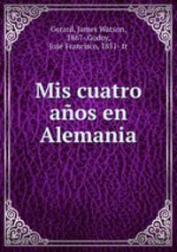 Mis cuatro anos en Alemania
