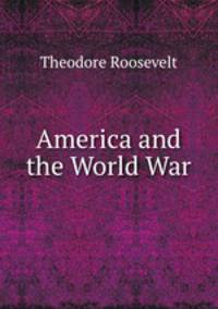 America and the World War