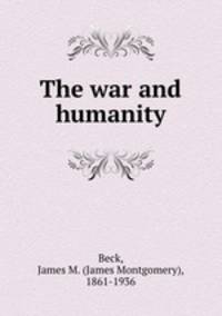 The war and humanity