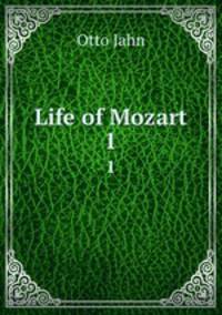 Life of Mozart. 1