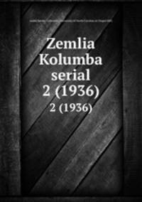 Zemlia Kolumba serial. 2 (1936)