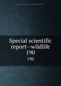 Special scientific report--wildlife. 190