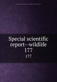Special scientific report--wildlife. 177