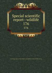 Special scientific report--wildlife. 176