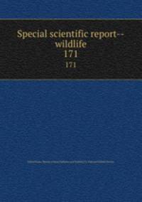 Special scientific report--wildlife. 171