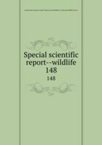 Special scientific report--wildlife. 148