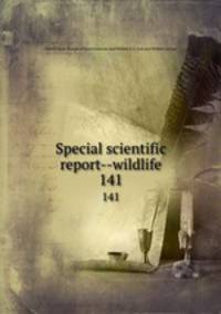 Special scientific report--wildlife. 141