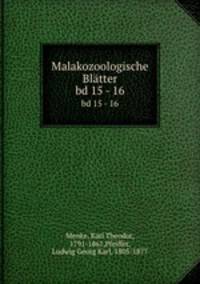 Malakozoologische Bltter. bd 15 - 16
