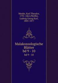 Malakozoologische Bltter. bd 9 - 10