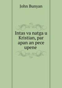 Intas va natga u Kristian, par apan an pece upene