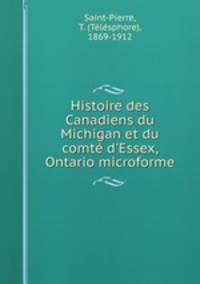 Histoire des Canadiens du Michigan et du comte d