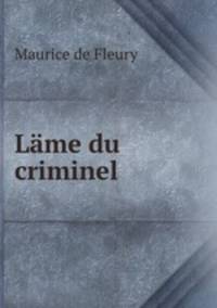 Lame du criminel