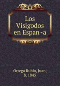 Los Visigodos en Espan?a