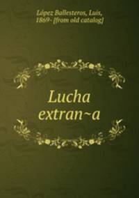 Lucha extran?a