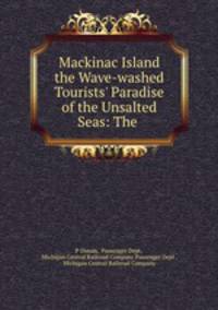 Mackinac Island the Wave-washed Tourists