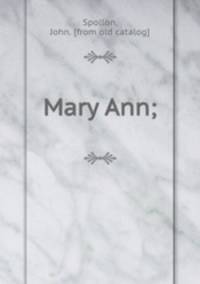 Mary Ann;
