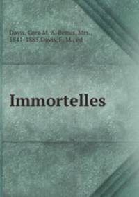 Immortelles