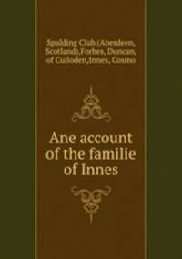 Ane account of the familie of Innes
