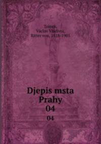Djepis msta Prahy. 04