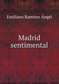 Madrid sentimental