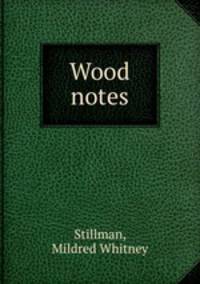 Wood notes