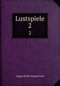 Lustspiele. 2