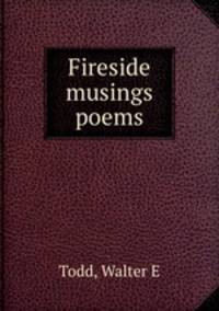 Fireside musings poems