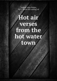 Hot air verses from the hot water town