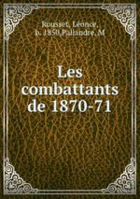 Les combattants de 1870-71