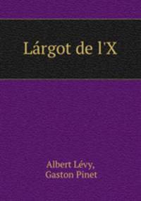 Largot de l