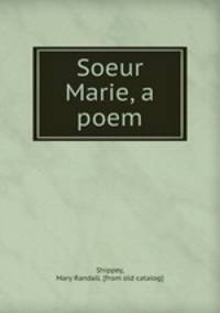 Soeur Marie, a poem