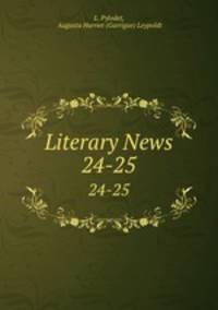 Literary News. 24-25
