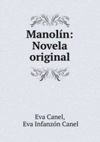 Manolin: Novela original